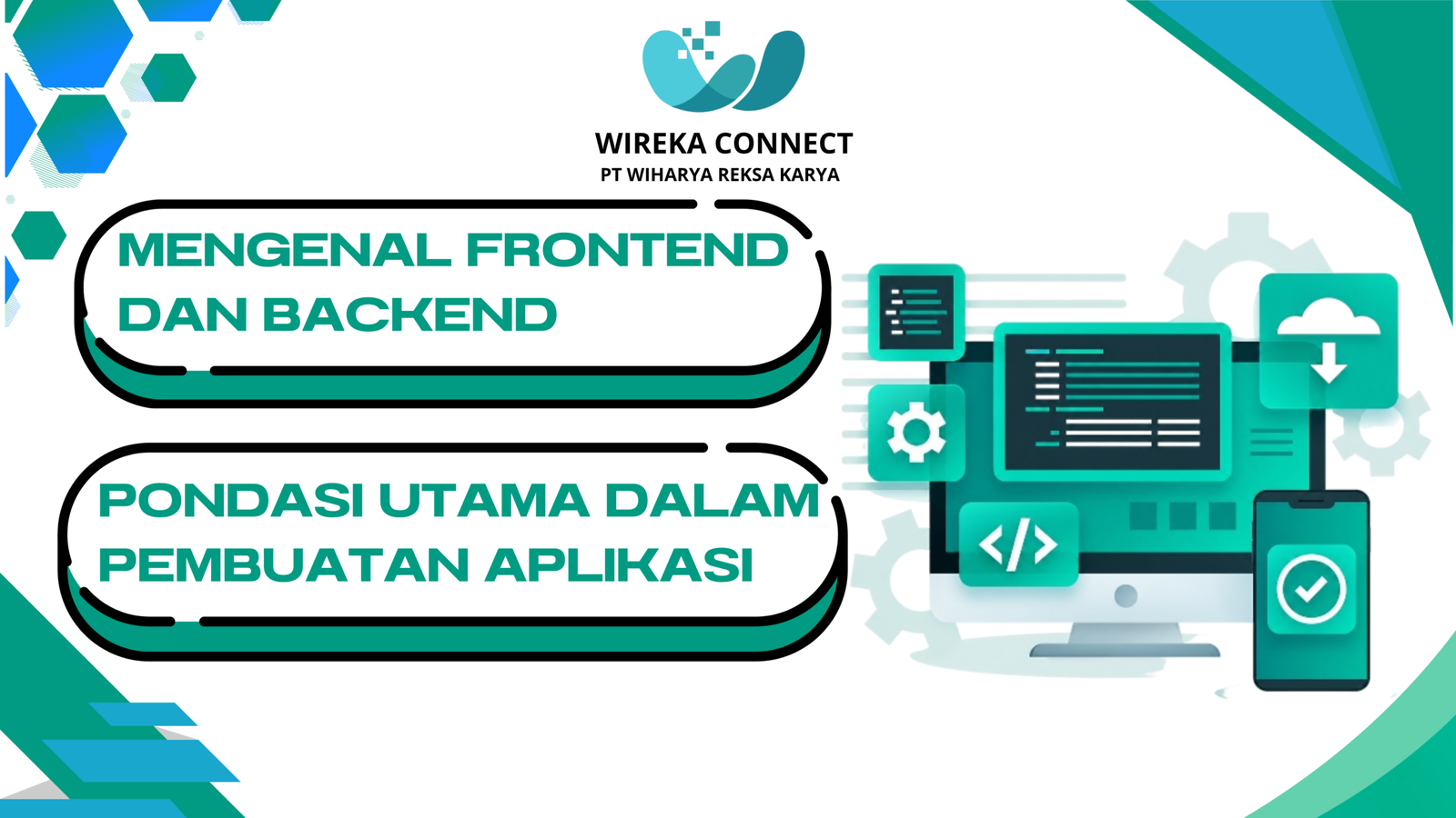 Read more about the article Mengenal Apa Itu Frontend dan Backend: Pondasi Utama di Balik Website dan Aplikasi